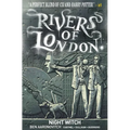 Rivers of London Vol. 2: Night Witch (Graphic Novel)