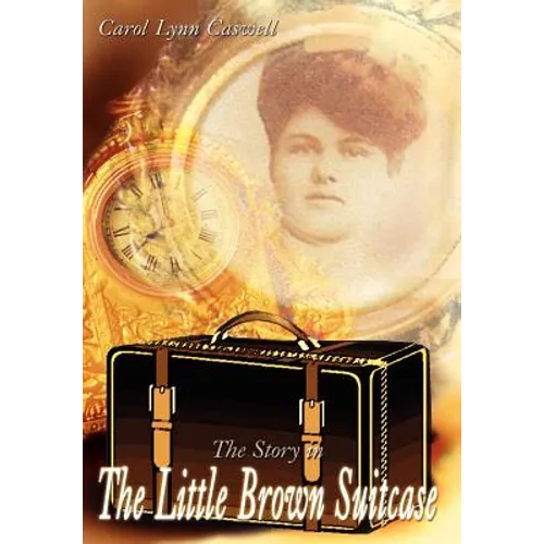 The Story in the Little Brown Suitcase