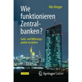 Wie Funktionieren Zentralbanken?: Geld- Und Währungspolitik Verstehen