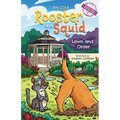 Rooster and Squid: Lawn and Order