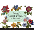 Redout's Finest Flowers in Embroidery