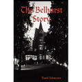 The Belhurst Story