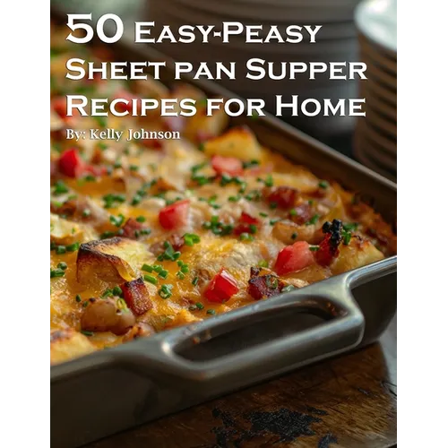 50 Easy-Peasy Sheet Pan Supper Recipes for Home
