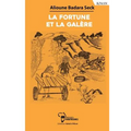 La fortune et la galère