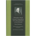 Philosophiae Moralis Institutio Compendiaria, with a Short Introduction to Moral Philosophy