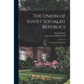 The Union of Soviet Socialist Republics; the Strength of Our Ally
