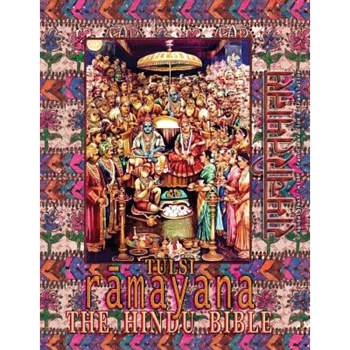 Tulsi Ramayana--The Hindu Bible: Ramcharitmanas with English Translation & Transliteration
