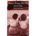 Women's Writing 1945-1960: After the Deluge