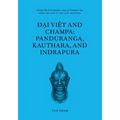 Đại Việt and Champa: Panduranga, Kauthara, and Indrapura