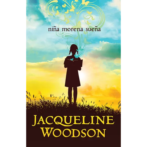 Niña Morena Sueña / Brown Girl Dreaming