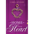 At Home in Your Heart: Inviting Christ Into Every Room
