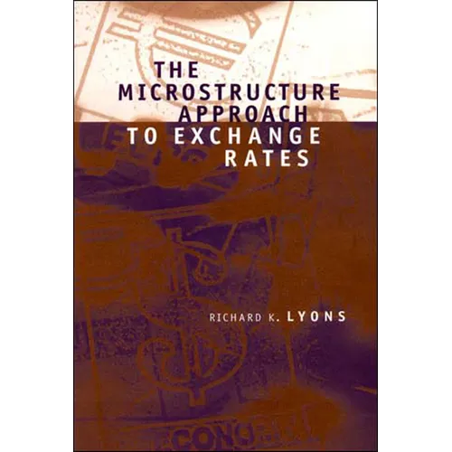The Microstructure Approach to Exchange Rates