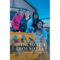 Silencio que Dios Habla: Herramientas para el ministerio pastoral de las mujeres