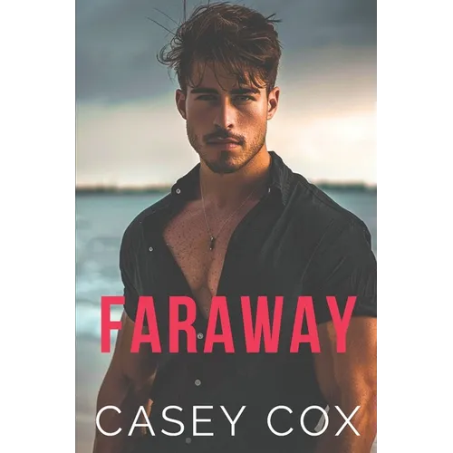 Faraway: An Escape Novel
