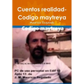 Cuentos realidad- Codigo maytreya