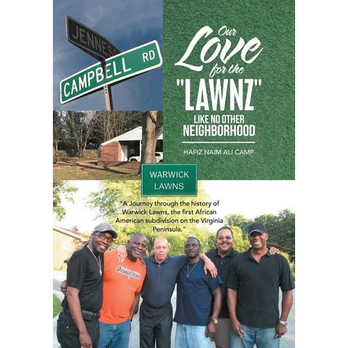 Our Love for the "Lawnz": Like No Other Neighborhood
