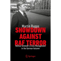 Showdown Against RAF Terror: Helmut Schmidt's Crisis Management in the German Autumn