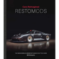 Cars Reimagined - Restomods: The New World Order of Handcrafted Cars