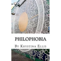 Philophobia: Poetry
