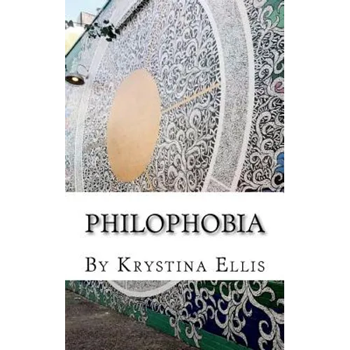 Philophobia: Poetry