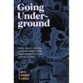 Going Underground: Race, Space, and the Subterranean in the Nineteenth-Century United States