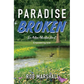 Paradise Broken: Eco Action Adventure Novel - Empowering love
