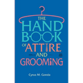 Handbook Of Attire & Grooming