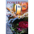 Powerful Juju: Goddesses, Music & Magic for Comfort, Guidance & Protection