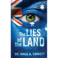 The Lies of the Land: A Guide to our Corrupt Society