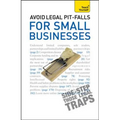 Avoid Legal Pitfalls for Small Businesses: Teach Yourself