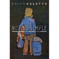 Not So Simple: Observations on Poverty and People