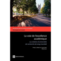 The La Voie de l'Excellence Académique: La Création d'Universités de Recherche de Rang Mondial