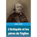 L'Antiquité et les pères de l'église