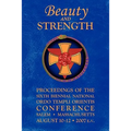 Beauty and Strength: Proceedings of the Sixth Biennial National Ordo Templi Orientis Conference