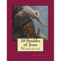 10 Parables of Jesus Workbook