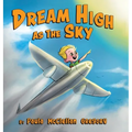Dream High As The Sky