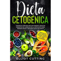 Dieta Cetogénica: Usando el Método Rico en Grasas y Bajo en Hidratos de Carbono de la Dieta Keto para Perder Grasa y Sentirte Sano de Nuevo (Pérdida d