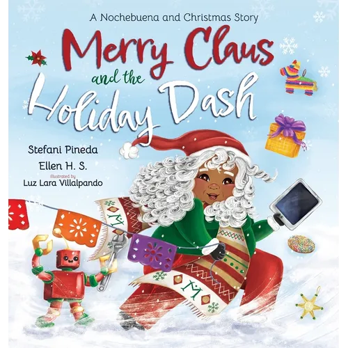 Merry Claus and the Holiday Dash: A Nochebuena and Christmas Story