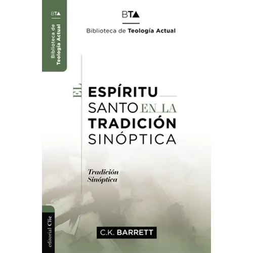 El Espíritu Santo En La Tradición Sinóptica