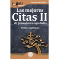 GuíaBurros Las mejores Citas II: de pensadores españoles