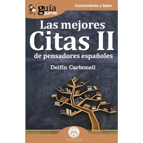 GuíaBurros Las mejores Citas II: de pensadores españoles