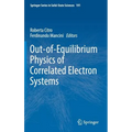 Out-Of-Equilibrium Physics of Correlated Electron Systems