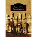 San Jose Prohibition