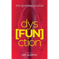 The Goddess Journal dys[FUN]ction