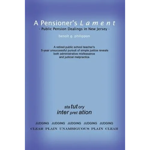 A Pensioner's Lament: Public Pension Dealings in New Jersey
