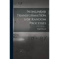 Nonlinear Transformations of Random Processes