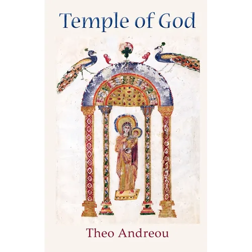The Temple of God: An Unbroken Vision of the Virgin Mary