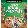 The Big Book of Wild Cats: Fun Animal Facts for Kids