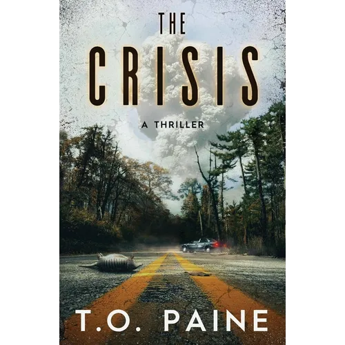 The Crisis: A Thriller