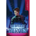 We Will be Heroes